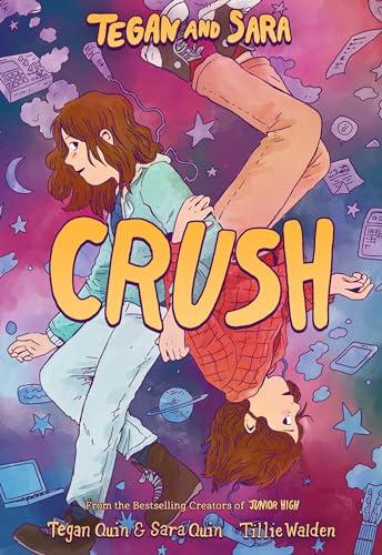 Crush (Tegan and Sara, Volume 2)