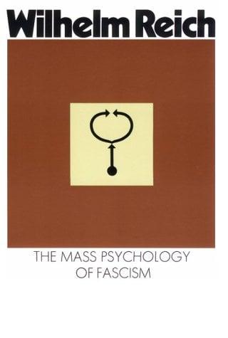 The Mass Psychology of Fascism