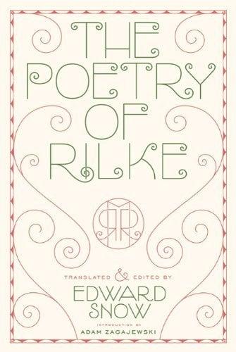 The Poetry of Rilke: Bilingual Edition