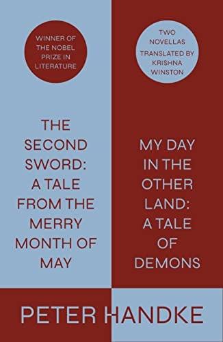 The Second Sword: A Tale From the Merry Month of May, and My Day in the Other Land: A Tale of Demons