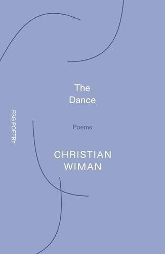 The Dance (FSG Poetry)