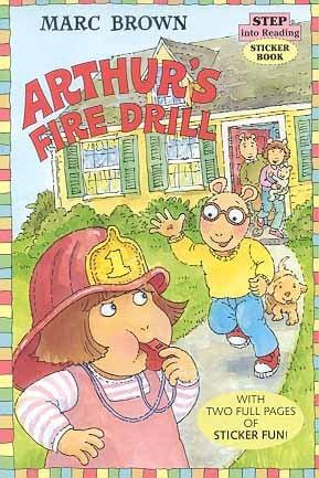Arthur's Fire Drill (Step into Reading Sticker Book, Step 2/Step 3)