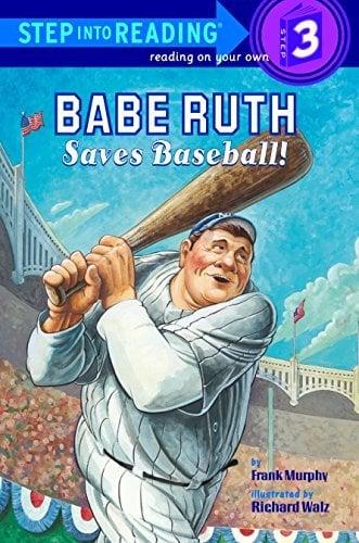 Babe Ruth Saves Baseball! (Step Into Reading, Step 3)
