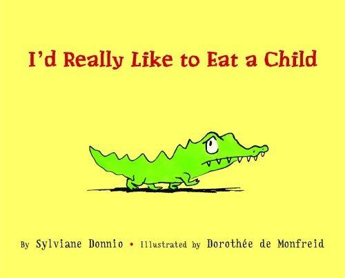 I'd Really Like To Eat A Child