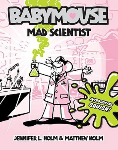 Mad Scientist (Babymouse, Bk. 14)
