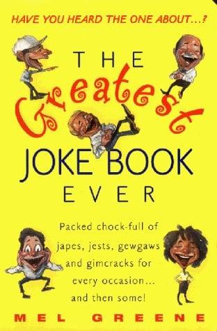The Greatest Joke Book Ever