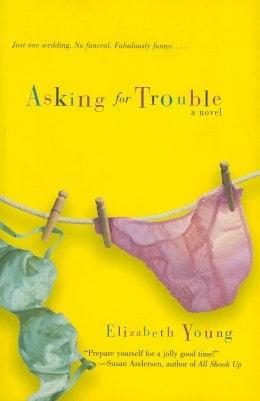 Asking for Trouble