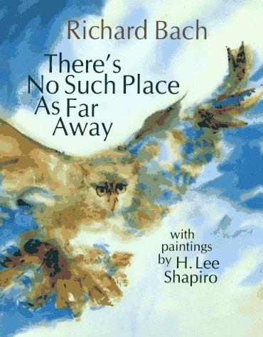 There's No Such Place as Far Away