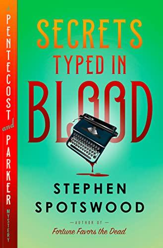 Secrets Typed In Blood (Pentecost and Parker, Bk. 3)