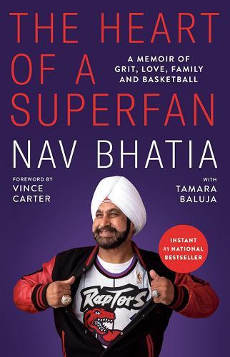 The Heart of a Superfan: A Memoir of Grit, Love, Family and Basketball