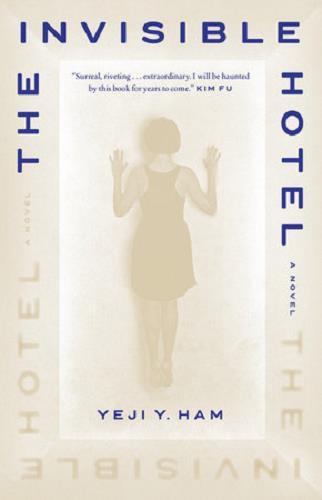 The Invisible Hotel