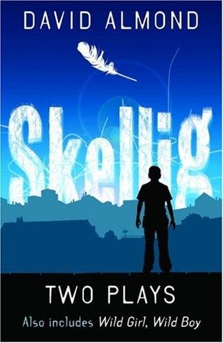 Wild Girl, Wild Boy / Skellig (Two Plays)