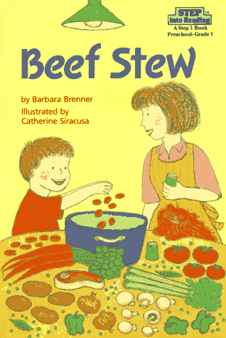 Beef Stew (Step Into Reading, Step 2)