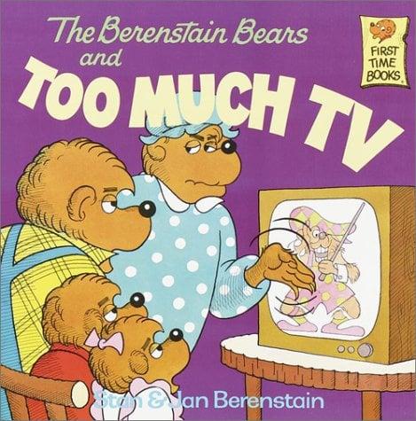 Too Much Tv (The Berenstain Bears)