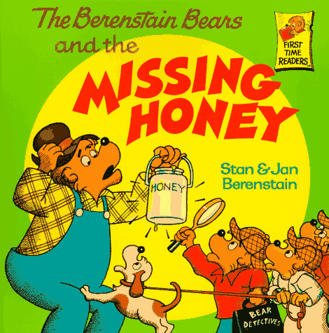 The Berenstain Bears and the Missing Honey