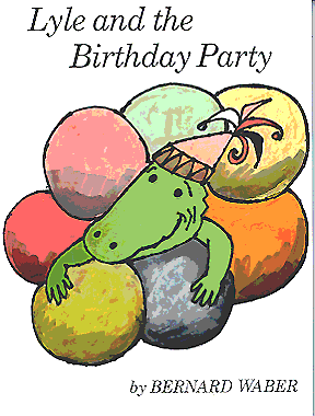 Lyle And The Birthday Party