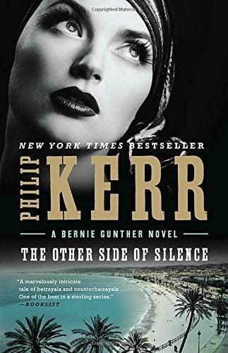 The Other Side of Silence (Bernie Gunther, Bk. 11)