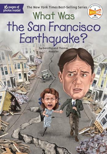 What Was the San Francisco Earthquake? (WhoHQ)