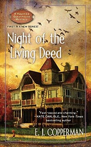Night of the Living Deed (A Haunted Guesthouse Mystery, Bk. 1)