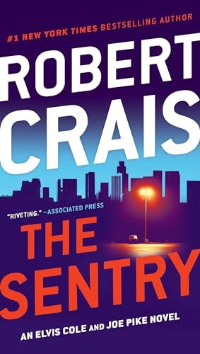 The Sentry (Elvis Cole & Joe Pike, Bk. 14)
