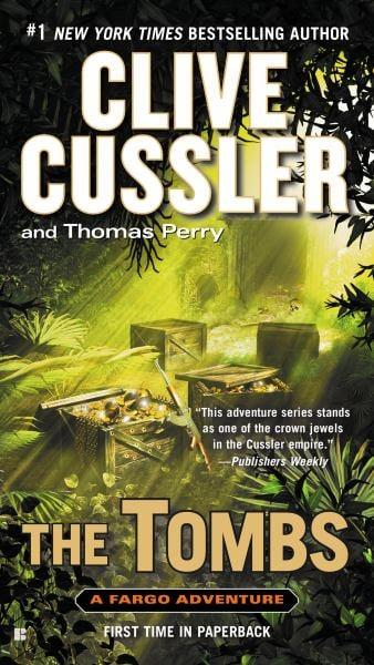 The Tombs (Fargo Adventures, Bk. 4)