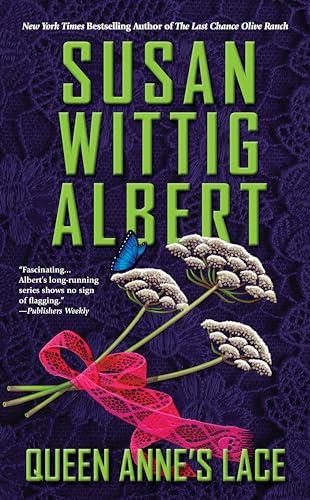 Queen Anne's Lace (China Bayles Mystery, Bk. 26)