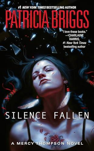 Silence Fallen (Mercy Thompson, Bk. 10)