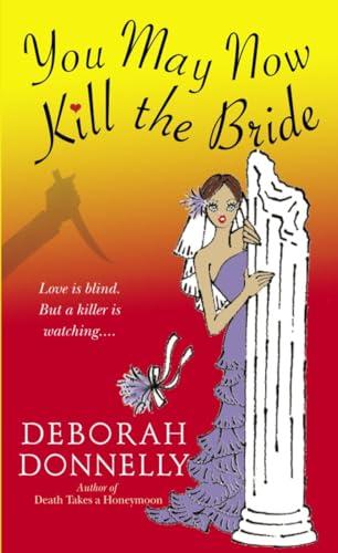 You May Now Kill the Bride (Carnegie Kincaid, Bk. 5)