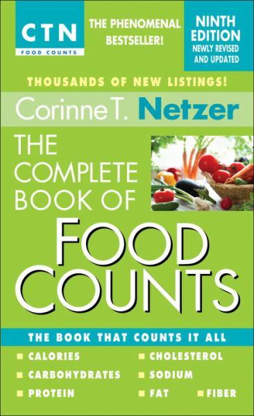 The Complete Book of Food Counts: The Book That Counts It All (9th Edition)