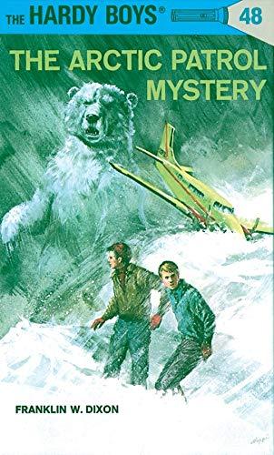 The Arctic Patrol Mystery (Hardy Boys, Bk. 48)
