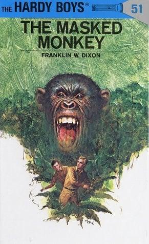 The Masked Monkey (Hardy Boys, Bk. 51)