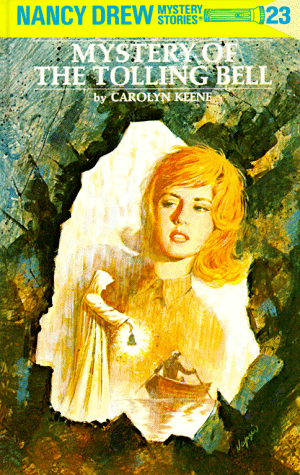 Mystery Of The Tolling Bell (Nancy Drew, Bk 23)