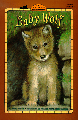 Baby Wolf (All Aboard Science Reader, Station Stop 2)