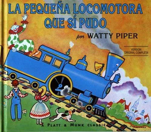 La Pequeña Locomotora Que Sí Pudo