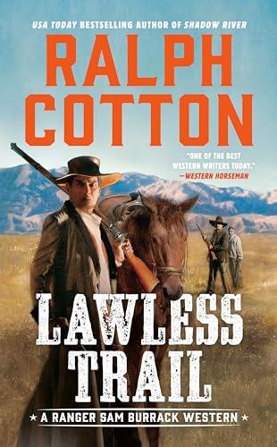 Lawless Trail (Ranger Sam Burrack)