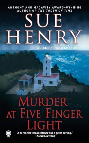 Murder at Five Finger Light (Jessie Arnold Mysteries, Bk. 11)
