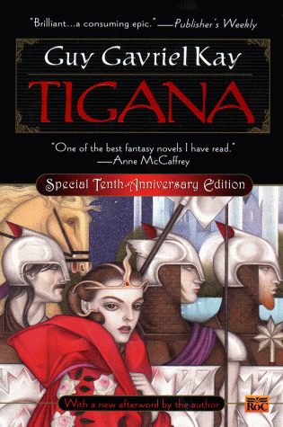 Tigana (10th Anniversary Edition)