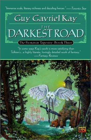 The Darkest Road (Fionavar Tapestry, Bk. 3)