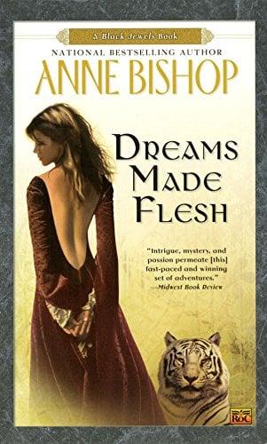 Dreams Made Flesh (Black Jewels, Bk. 5)