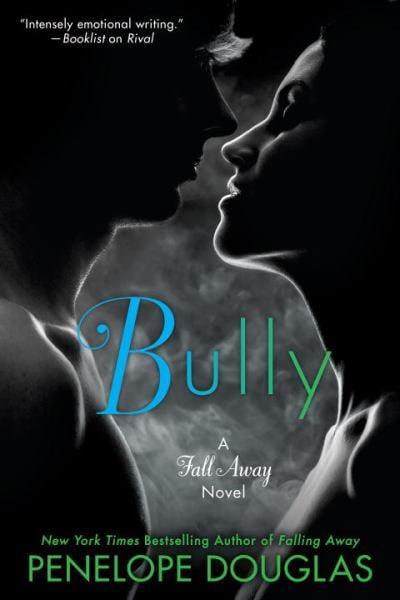 Bully (Fall Away, Bk. 1)