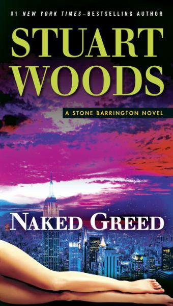Naked Greed (A Stone Barrington Novel)