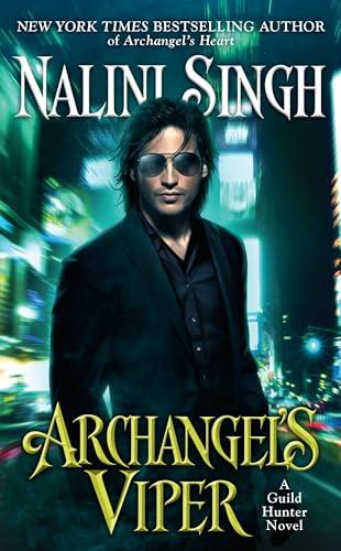 Archangel's Viper (Guild Hunter, Bk. 10)