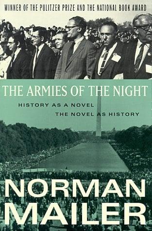 The Armies of the Night: History as a Novel, the Novel as History