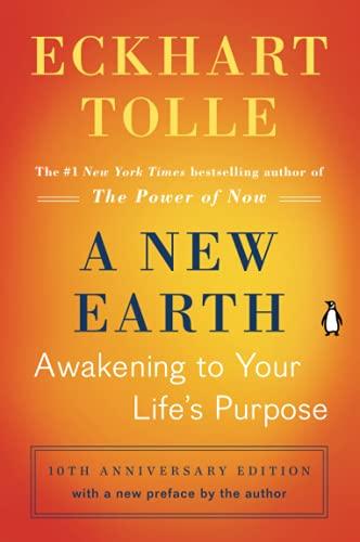 A New Earth: Awakening to Your Life's Purpose