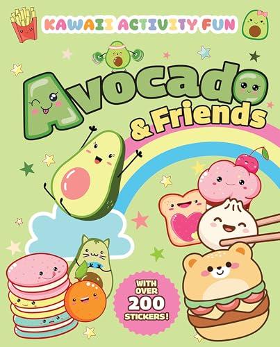 Avocado & Friends (Kawaii Activity Fun)