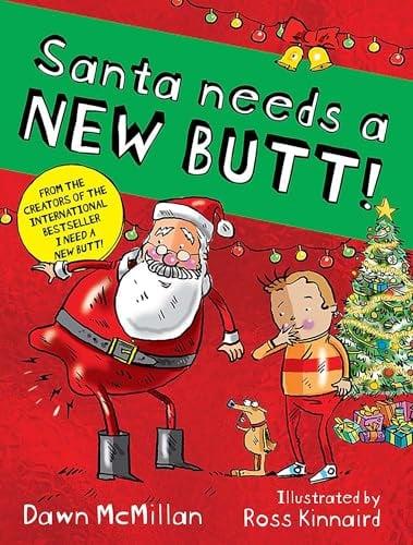 Santa Needs a New Butt!