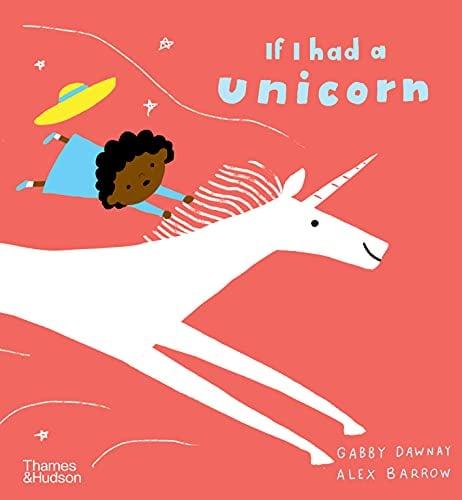 If I Had a Unicorn (If I Had a...Series)