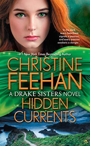 Hidden Currents (Drake Sisters, Bk. 7)