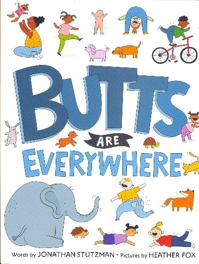 Butts Are Everywhere