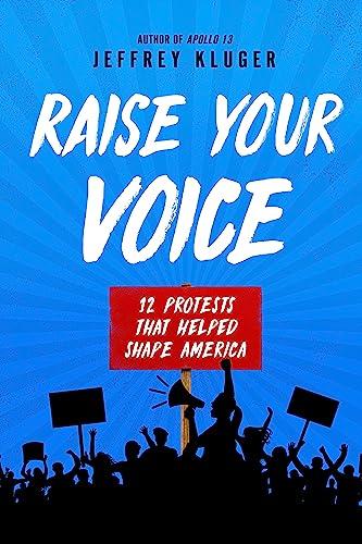 Raise Your Voice: 12 Protests That Helped Shape America